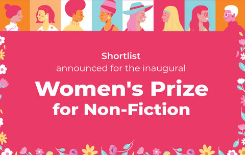 Shortlist announced for the inaugural Women's Prize for Non-Fiction