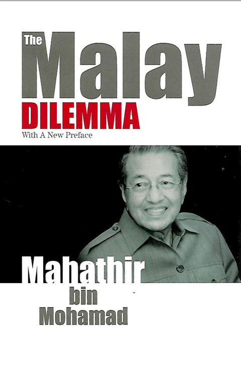 The Malay Dilemma (Reissue Edition) - MPHOnline.com