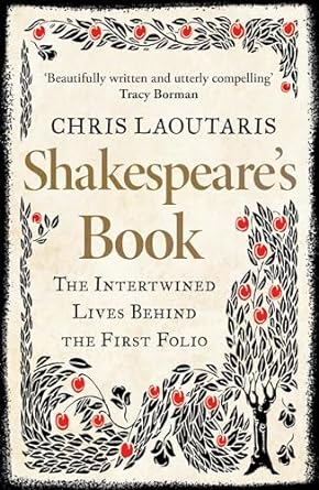 Shakespeare’s Book: The Intertwined Lives Behind the First Folio - MPHOnline.com