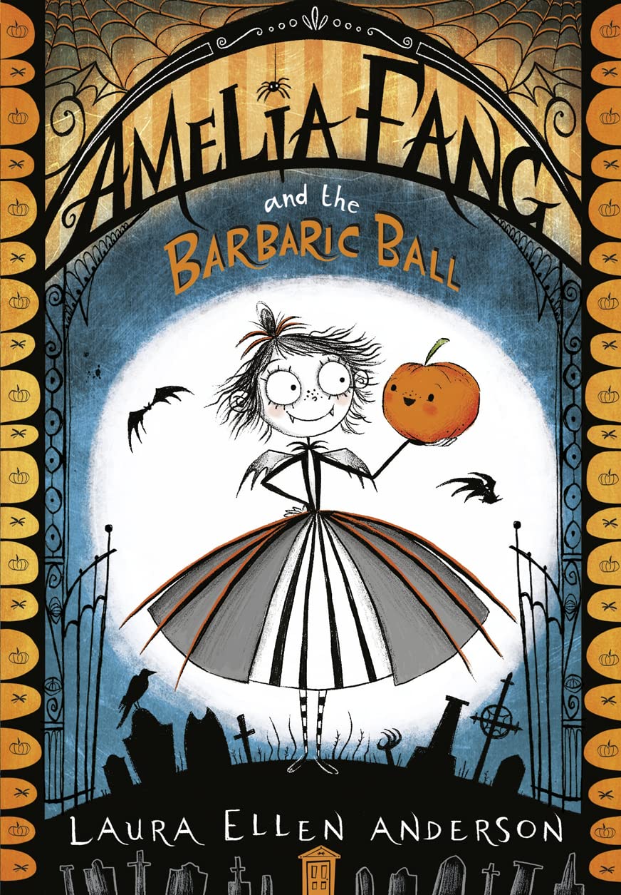 Amelia Fang 01: Amelia Fang And The Barbaric Ball – Mphonline.com