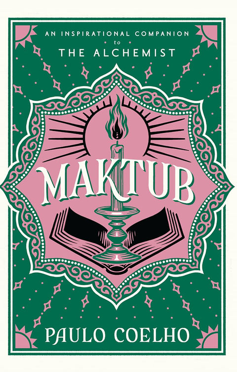 Maktub: The essential companion to global bestseller, The Alchemist (UK) - MPHOnline.com