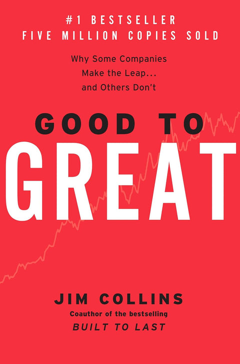 Good to Great: Why Some Companies Make the Leap...and Others Don't - MPHOnline.com
