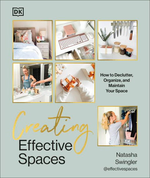 Creating Effective Spaces: Declutter, Organise and Maintain Your Space - MPHOnline.com