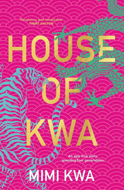 House of Kwa: An Epic True Story Spanning Four Generations