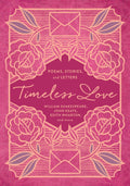 Timeless Love : Poems, Stories, and Letters - MPHOnline.com
