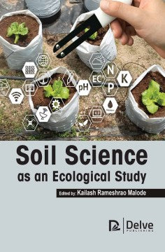 Soil Science As An Ecological Study – MPHOnline.com