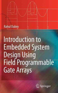 Introduction to Embedded System Design Using Field Programmable Gate A ...