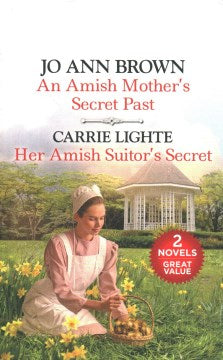 An Amish Mother's Secret Past / Her Amish Suitor's Secret – MPHOnline.com