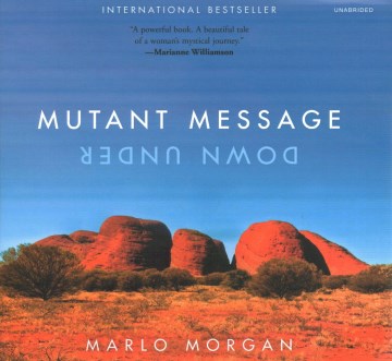 Mutant Message Down Under – MPHOnline.com