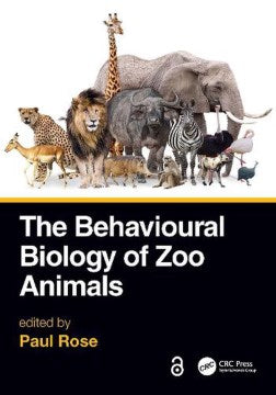 The Behavioural Biology Of Zoo Animals – MPHOnline.com