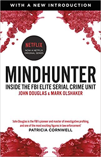 Mindhunter Inside the FBI Elite Serial Crime Unit Now A Netflix