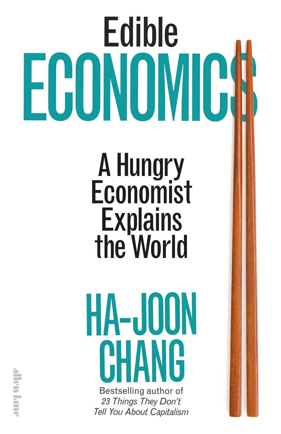 Edible Economics A Hungry Economist Explains the World –