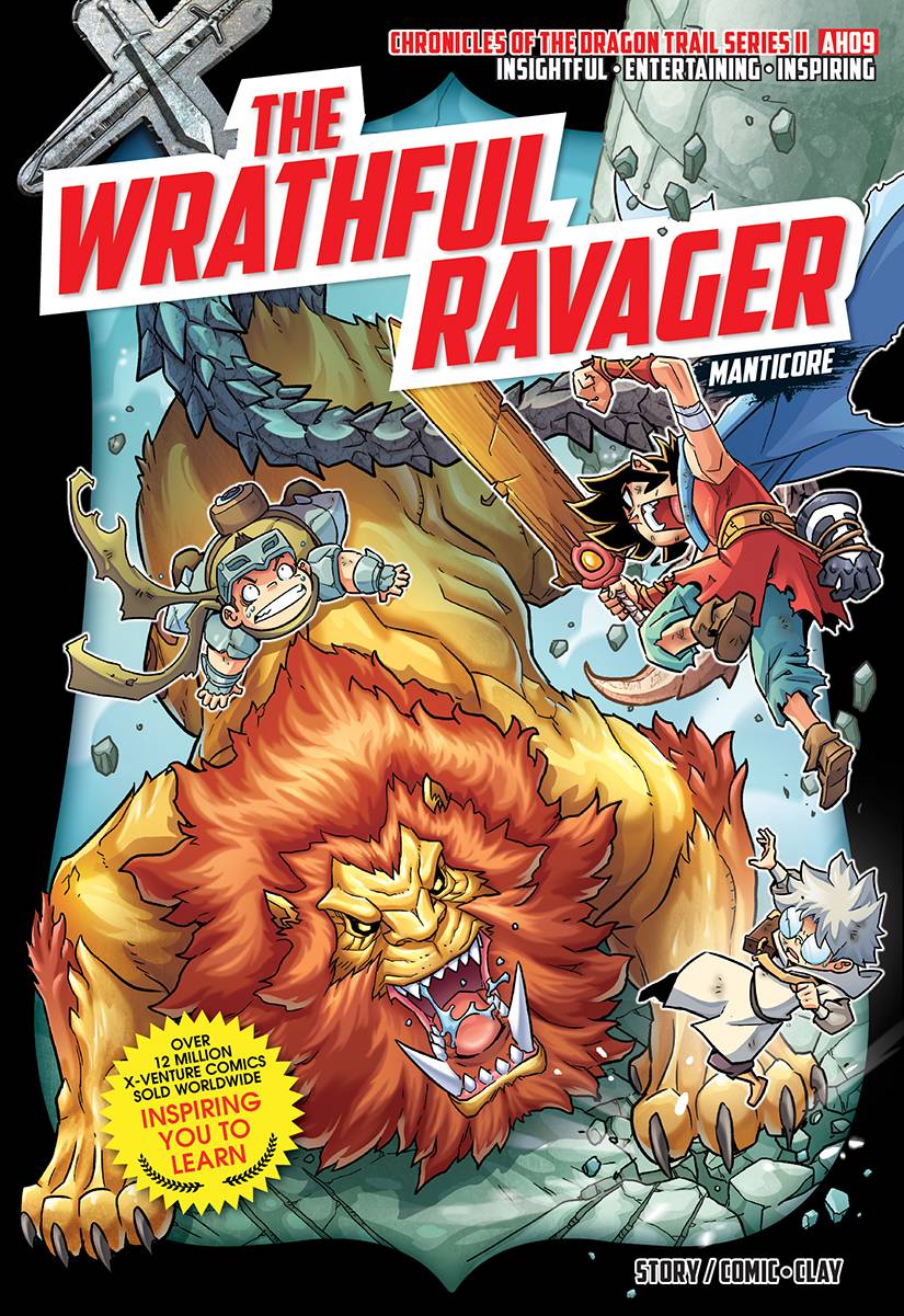 X-Venture Chronicles Of The Dragon Trail II 09: The Wrathful Ravager •  Manticore