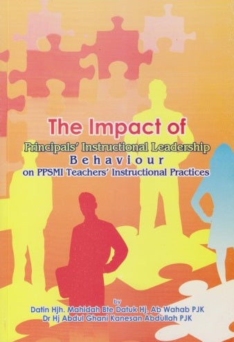 The Impact of Principals' Instructional Leadership Behaviour On PPPSMI ...