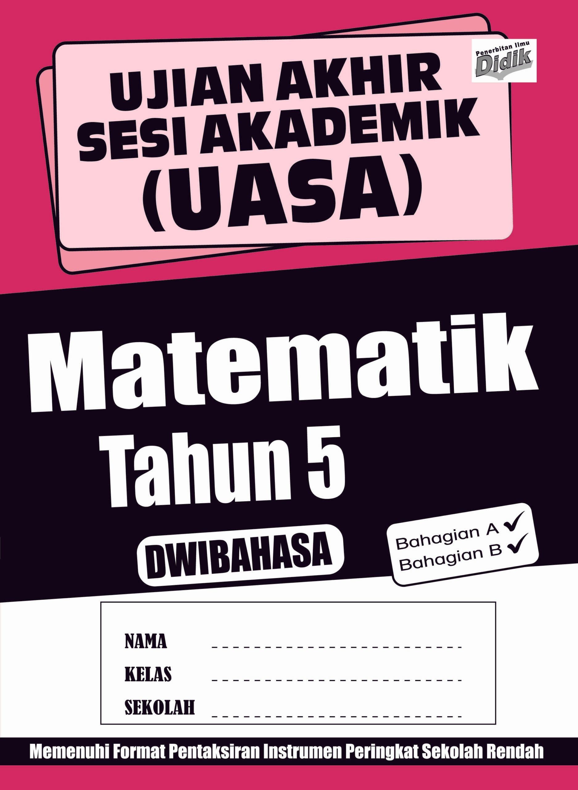 Ujian Akhir Sesi Akademik (UASA) Matematik Tahun 5 – MPHOnline.com