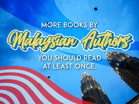 More books by Malaysian authors you should read at least once
