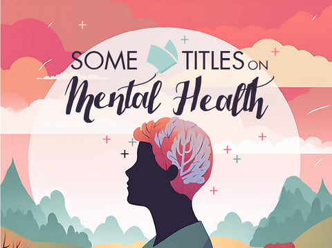 Some titles on mental health
