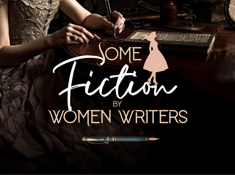 Some fiction by women writers