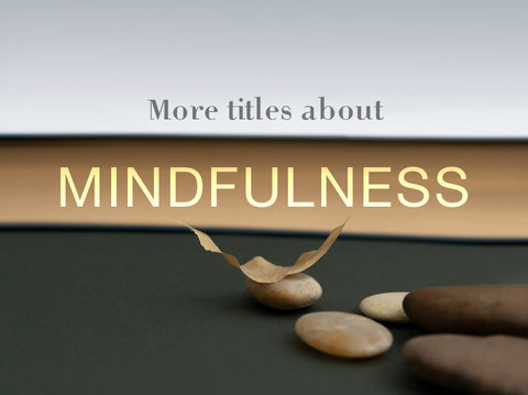 More titles about mindfulness