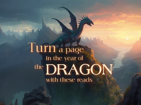 Turn a page in the Year of the Dragon with these reads