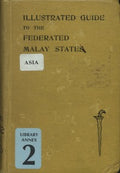 An Illustrated Guide to the Federated Malay States - MPHOnline.com