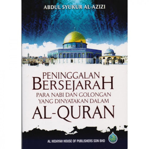 PENINGGALAN BERSEJARAH PARA NABI DAN GOLONGAN YANG DINYATAKA - MPHOnline.com