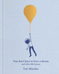 You Don't Have to Have a Dream (US) - MPHOnline.com