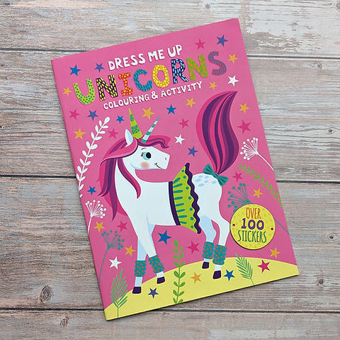 Dress Me Up Unicorn Colouring & Activity Over 100 Stickers - MPHOnline.com