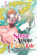 Sugar Apple Fairy Tale 07: The Silver Sugar Master And The Yellow Garland - MPHOnline.com