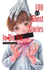 100 Ghost Stories to Die For #6 - MPHOnline.com