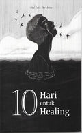 10 Hari Untuk Healing - MPHOnline.com
