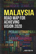 Malaysia: Road Map For Achieving Vision 2020 - MPHOnline.com
