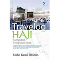 TRAVELOG HAJI: MENGUBAH SEMPADAN IMAN (EDISI JIMAT) - MPHOnline.com