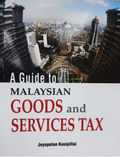 A Guide To Malaysian Goods And Services Tax - MPHOnline.com