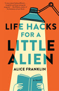 Life Hacks for a Little Alien - MPHOnline.com