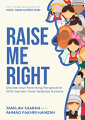 RAISE ME RIGHT: Elevate Your Parenting Perspective With Secrets From Selected Nations - MPHOnline.com