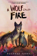 A Wolf Called Fire - MPHOnline.com