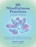 101 Mindfulness Practices - MPHOnline.com
