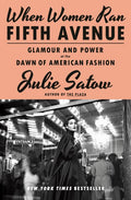 When Women Ran Fifth Avenue: Glamour and Power at the Dawn of American Fashion - MPHOnline.com