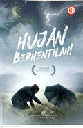 Hujan Berhentilah! - MPHOnline.com