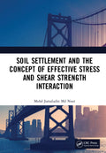 Soil Settlement and the Concept of Effective Stress and Shear Strength Interaction - MPHOnline.com