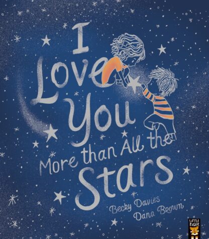 I Love You More than All the Stars - MPHOnline.com