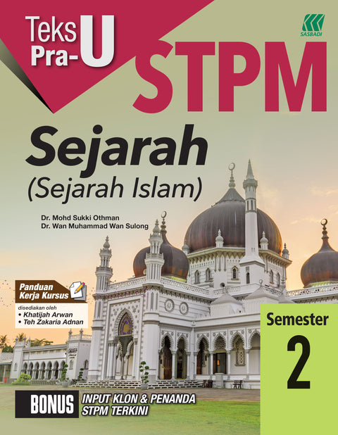 Teks PRA-U STPM Semester 2 Sejarah( Sejarah Islam) (Edisi 2024) - MPHOnline.com