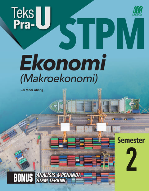 Teks PRA-U STPM Semester 2 Ekonomi ( Makroekonomi) (Edisi 2024) - MPHOnline.com