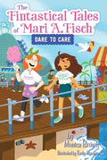 The Fintastical Tales of Mari A. Fisch 02: Dare to Care - MPHOnline.com