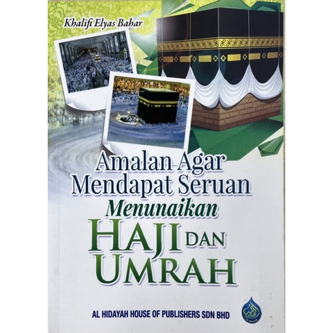 Amalan Agar Mendapat Seruan Menunaikan Haji Dan Umrah - MPHOnline.com