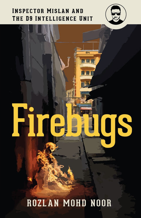 FIREBUGS: Inspector Mislan and the D9 Intelligence Unit - MPHOnline.com