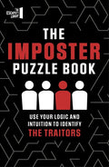 The Imposter Puzzle Book: Use Your Logic and Intuition to Identify the Traitors (The Escapist's Library Series) - MPHOnline.com