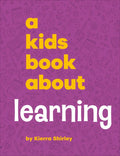 A Kids Book About Learning - MPHOnline.com