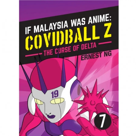 If Malaysia Was Anime - Covidball Vol 7: The Curse Of Delta - MPHOnline.com